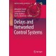 Delays and Networked Control Systems