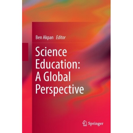 Science Education: A Global Perspective