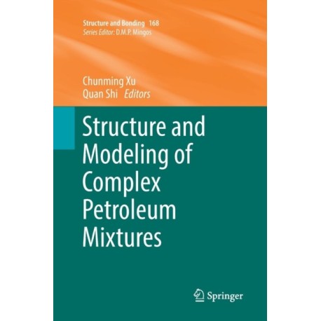Structure and Modeling of Complex Petroleum Mixtures
