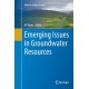 Emerging Issues in Groundwater Resources