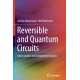 Reversible and Quantum Circuits: Optimization and Complexity Analysis