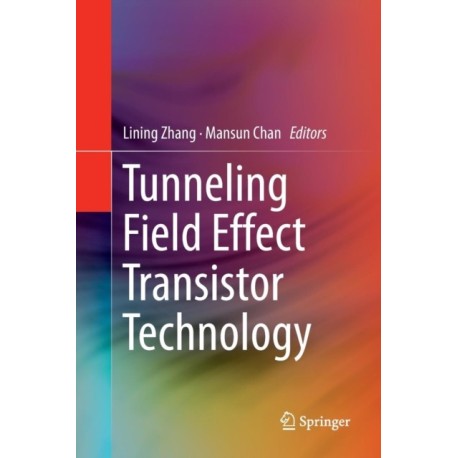 Tunneling Field Effect Transistor Technology