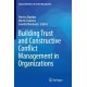 Building Trust and Constructive Conflict Management in Organizations