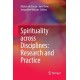 Spirituality across Disciplines: Research and Practice: