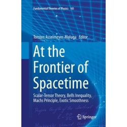 At the Frontier of Spacetime: Scalar-Tensor Theory, Bells Inequality, Machs Principle, Exotic Smoothness