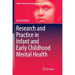 Research and Practice in Infant and Early Childhood Mental Health