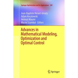 Advances in Mathematical Modeling, Optimization and Optimal Control