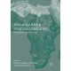 Africa-to-Africa Internationalization: Key Issues and Outcomes