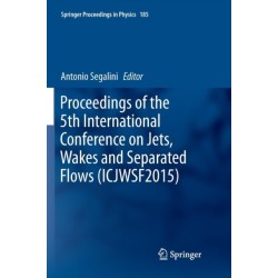 Proceedings of the 5th International Conference on Jets, Wakes and Separated Flows (ICJWSF2015)