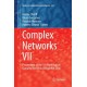 Complex Networks VII: Proceedings of the 7th Workshop on Complex Networks CompleNet 2016