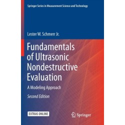Fundamentals of Ultrasonic Nondestructive Evaluation: A Modeling Approach