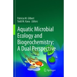 Aquatic Microbial Ecology and Biogeochemistry: A Dual Perspective