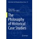 The Philosophy of Historical Case Studies
