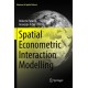 Spatial Econometric Interaction Modelling