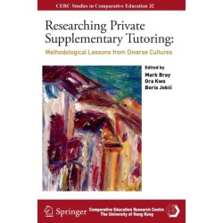 Researching Private Supplementary Tutoring: Methodological Lessons from Diverse Cultures