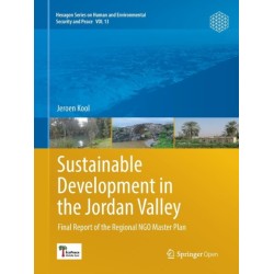 Sustainable Development in the Jordan Valley: Final Report of the Regional NGO Master Plan
