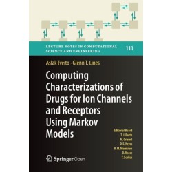 Computing Characterizations of Drugs for Ion Channels and Receptors Using Markov Models