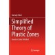 Simplified Theory of Plastic Zones: Based on Zarka's Method