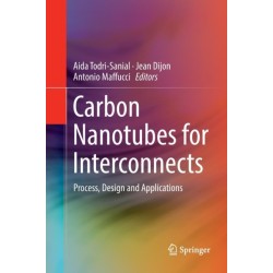 Carbon Nanotubes for Interconnects: Process, Design and Applications