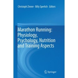Marathon Running: Physiology, Psychology, Nutrition and Training Aspects