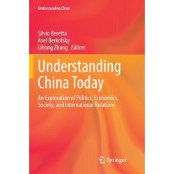 Understanding China Today: An Exploration of Politics, Economics, Society, and International Relations