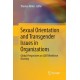 Sexual Orientation and Transgender Issues in Organizations: Global Perspectives on LGBT Workforce Diversity