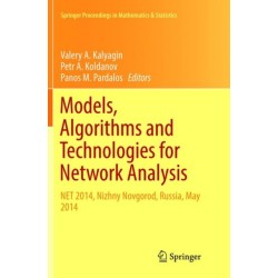 Models, Algorithms and Technologies for Network Analysis: NET 2014, Nizhny Novgorod, Russia, May 2014
