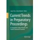Current Trends in Preparatory Proceedings: A Comparative Study of Nordic and Former Communist Countries
