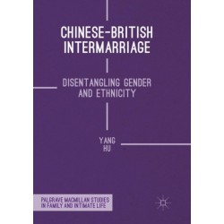 Chinese-British Intermarriage: Disentangling Gender and Ethnicity