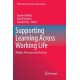 Supporting Learning Across Working Life: Models, Processes and Practices