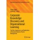 Corporate Knowledge Discovery and Organizational Learning: The Role, Importance, and Application of Semantic Business Process Management