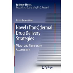 Novel (Trans)dermal Drug Delivery Strategies: Micro- and Nano-scale Assessments