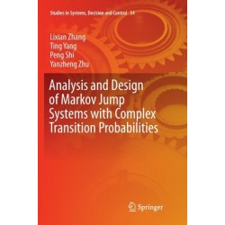 Analysis and Design of Markov Jump Systems with Complex Transition Probabilities