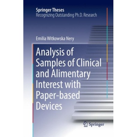 Analysis of Samples of Clinical and Alimentary Interest with Paper-based Devices