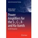 Power Amplifiers for the S-, C-, X- and Ku-bands: An EDA Perspective