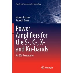Power Amplifiers for the S-, C-, X- and Ku-bands: An EDA Perspective