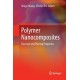 Polymer Nanocomposites: Electrical and Thermal Properties