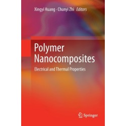 Polymer Nanocomposites: Electrical and Thermal Properties