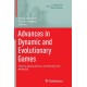Advances in Dynamic and Evolutionary Games: Theory, Applications, and Numerical Methods