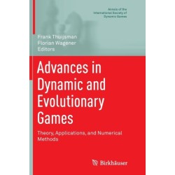 Advances in Dynamic and Evolutionary Games: Theory, Applications, and Numerical Methods