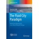 The Fluid City Paradigm: Waterfront Regeneration as an Urban Renewal Strategy