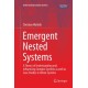 Emergent Nested Systems: A Theory of Understanding and Influencing Complex Systems as well as Case Studies in Urban Systems
