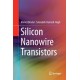 Silicon Nanowire Transistors