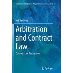 Arbitration and Contract Law: Common Law Perspectives