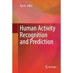 Human Activity Recognition and Prediction