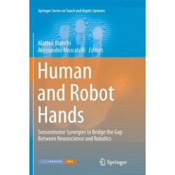 Human and Robot Hands: Sensorimotor Synergies to Bridge the Gap Between Neuroscience and Robotics