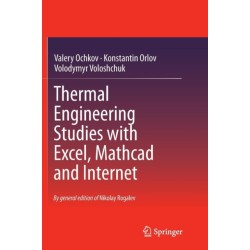 Thermal Engineering Studies with Excel, Mathcad and Internet