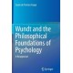 Wundt and the Philosophical Foundations of Psychology: A Reappraisal