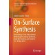 On-Surface Synthesis: Proceedings of the International Workshop On-Surface Synthesis, Ecole des Houches, Les Houches 25-30 May 2014