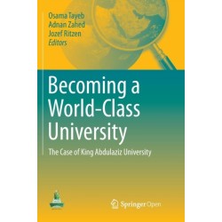 Becoming a World-Class University: The case of King Abdulaziz University